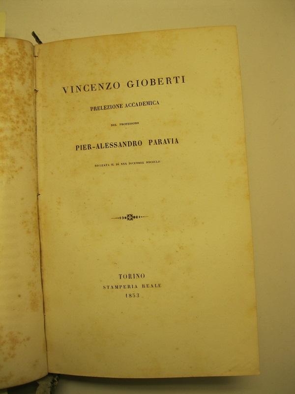Vincenzo Gioberti. Prelezione accademica recitata il dì XXX Dicembre MDCCCLII